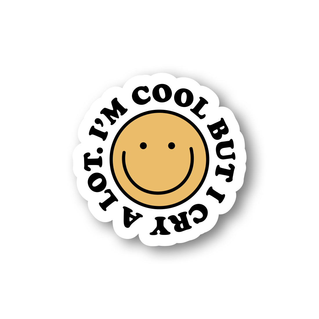 I'm Cool But I Cry A Lot