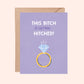 Getting Hitched Greeting Card