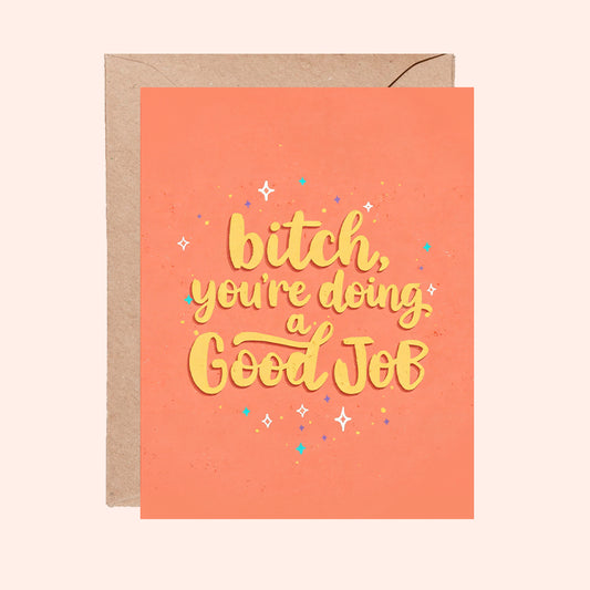 Doing a Good Job Greeting Card