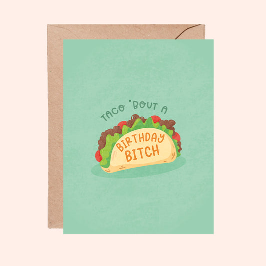Taco Bout a Birthday Greeting Card