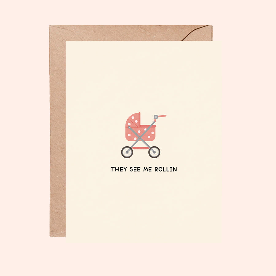 They See Me Rollin' Greeting Card